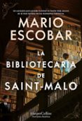 LA BIBLIOTECARIA DE SAINT MALO de ESCOBAR, MARIO 