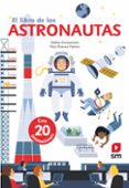 EL LIBRO DE LOS ASTRONAUTAS (INCLUYE ANIMACIONES) de DUSSAUSSOIS, SOPHIE 