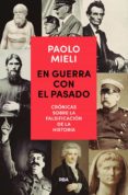 EN GUERRA CON EL PASADO di MIELI, PAOLO 