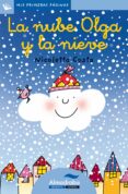LA NUBE OLGA Y LA NIEVE (PRIMERAS PAGINAS - LP: LETRA CURSIVA) de COSTA, NICOLETTA 