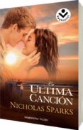 LA ULTIMA CANCION de SPARKS, NICHOLAS 