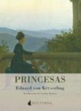 PRINCESAS de KEYSERLING, EDUARD VON 