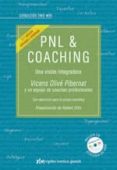 PNL & COACHING: UNA VISION INTEGRADORA (2 ED.) di OLIVE PIBERNAT, VICENS 