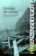 EUROPA EN RUINAS de ENZENSBERGER, HANS MAGNUS 
