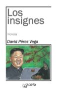 LOS INSIGNES di PEREZ VEGA, DAVID 