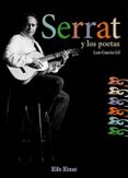 SERRAT Y LOS POETAS di GARCIA GIL, LUIS 