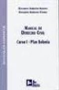 MANUAL DE DERECHO CIVIL: CURSO I-PLAN BOLONIA de SERRANO ALONSO, EDUARDO 