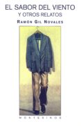 EL SABOR DEL VIENTO Y OTROS RELATOS (MONTESINOS) de GIL NOVALES, RAMON 