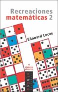 2 RECREACIONES MATEMATICAS de LUCAS, EDOUARD 