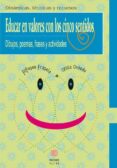 EDUCAR EN VALORES CON LOS CINCO SENTIDOS: DIBUJOS, POEMAS, FRASES , ACTIVIDADES de FRANCIA, ALFONSO 