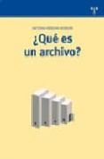 QUE ES UN ARCHIVO? de HEREDIA HERRERA, ANTONIA 