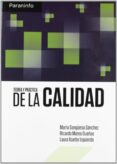 TEORIA Y PRACTICA DE LA CALIDAD de SANGUESA SANCHEZ, MARTA  MATEO DUEAS, RICARDO  ILZARBE IZQUIERDO, LAURA 