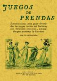 JUEGOS DE PRENDAS (ED. FACSIMIL) di VV.AA. 