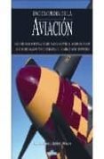 LA ENCICLOPEDIA DE LA AVIACION di JACKSON, ROBERT 