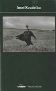 PHOTO POCHE: JOSEF KOUDELKA di KOUDELKA, JOSEF 