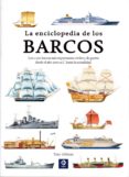 LA ENCICLOPEDIA DE LOS BARCOS de FORD, ROGER GIBBONS, TONY 