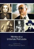 HISTORIA DE LA LITERATURA PORTUGUESA de CARRASCO GONZALEZ, JUAN M. 