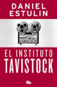 EL INSTITUTO TAVISTOCK de ESTULIN, DANIEL 