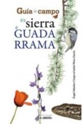 GUA DE CAMPO DE LA SIERRA DE GUADARRAMA de SANCHEZ CRESPO, ANGEL PEREZ GARCIA, ISABEL 