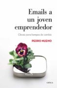 EMAILS A UN JOVEN EMPRENDEDOR de NUENO, PEDRO 