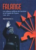 FALANGE di RUIZ CARNICER, MIGUEL ANGEL 