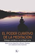 EL PODER CURATIVO DE LA MEDITACION de KABAT-ZINN, JON DAVIDSON, RICHARD 