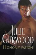 HONOR Y PASION de GARWOOD, JULIE   GARWOOD, JULIE 