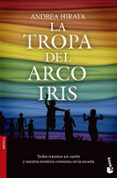 LA TROPA DEL ARCOIRIS di HIRATA, ANDREA 