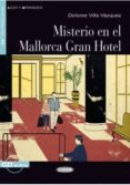 MISTERIO EN EL MALLORCA GRAN HOTEL. LIBRO + CD di VV.AA. 