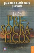 LOS PRESOCRATICOS de GARCIA BACCA, JUAN DAVID 