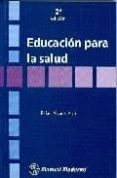 EDUCACION PARA LA SALUD. de ALVAREZ ALVA, RAFAEL 
