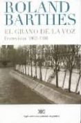 EL GRANO DE LA VOZ: ENTREVISTAS 1962-1980 de BARTHES, ROLAND 