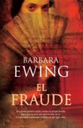 EL FRAUDE di EWING, BARBARA 