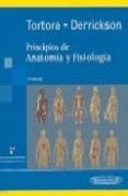 PRINCIPIOS DE ANATOMIA Y FISIOLOGIA (11 ED.) de TORTORA, GERARD J.  DERRICKSON, BRYAN 