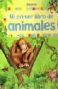 MI PRIMER LIBRO DE ANIMALES di VV.AA. 