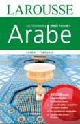 DICTIONNAIRE MAXIPOCHE + ARABE : ARABE-FRANAIS di VV.AA. 