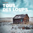 Tous Des Loups