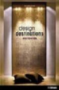 (PE) DESIGN DESTINATIONS WORLDWIDE di VV.AA. 