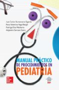 MANUAL PRACTICO DE PROCEDIMIENTOS EN PEDIATRIA di SERRANO, ALEJANDRO 