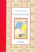 LOS TRES OSOS de BROWNE, ANTHONY 