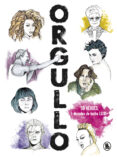 ORGULLO: 50 HEROES, 5 DECADAS DE LUCHA di BUSTO, JOSEMA 