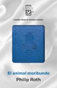 EL ANIMAL MORIBUNDO (CRISOLIN 2015) de ROTH, PHILIP 