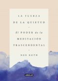 LA FUERZA DE LA QUIETUD di ROTH, BOB 