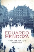 RIA DE GATOS. MADRID 1936 de MENDOZA, EDUARDO 