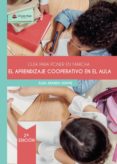 GUIA PARA PONER EN MARCHA EL APRENDIZAJE COPERATIVO EN EL AULA di ARANDA ADAME, ALBA 