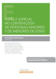 Tutela Judicial No Contenciosa De Personas Mayores Y De Menores D E Ed Por Julio Banacloche Palao, Tapa Blanda