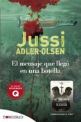 DEPARTAMENTO Q 3: EL MENSAJE QUE LLEG EN UNA BOTELLA di ADLE-OLSEN, JUSSI 