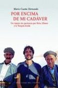 POR ENCIMA DE MI CADAVER di CUESTA HERNANDO, MARIO 