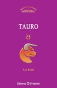 TAURO - ESENCIA COSMICA di KABAL, LEO 