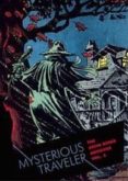 EL VIAJERO MISTERIOSO (LOS ARCHIVOS DE STEVE DITKO, 3) di DITKO, STEVE 